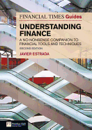 The Financial Times Guide to Understanding Finance: A No-Nonsense Companion to Financial Tools and Techniques
