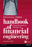 The Financial Times Handbook of Financial Engineering: Using Derivatives to Manage Risk