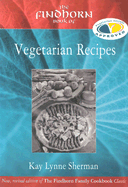 The Findhorn Book of Vegetarian Recipes