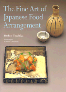 The Fine Art of Japanese Food Arrangement