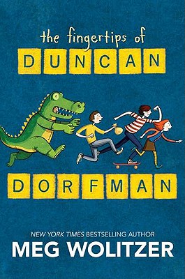 The Fingertips of Duncan Dorfman - Wolitzer, Meg