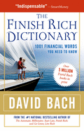 The Finish Rich Dictionary: 1001 Financial Words You Need to Know