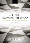 The Finite Element Method: An Introduction with Partial Differential Equations