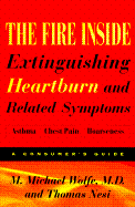 The Fire Inside: Extinguishing Heartburn and Related Symptoms