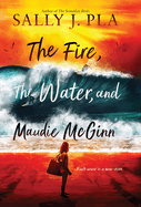 The Fire, the Water, and Maudie McGinn