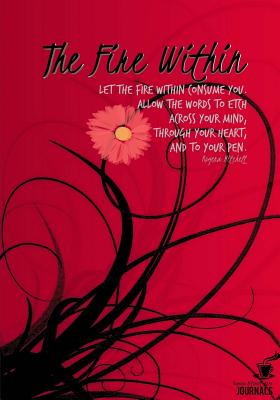 The Fire Within - A Journal - Mitchell-Jones, Rogena