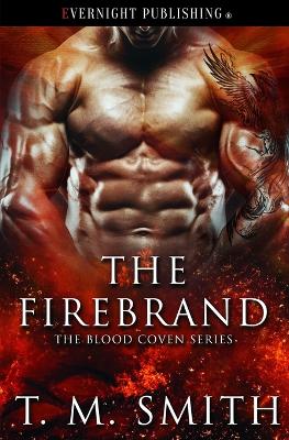 The Firebrand - Smith, T M