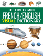The Firefly Mini French/English Visual Dictionary