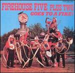 The Firehouse Five Plus Two Goes to a Fire