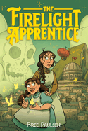 The Firelight Apprentice: A Graphic Novel