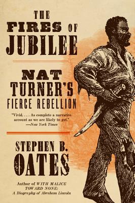 The Fires of Jubilee: Nat Turner's Fierce Rebellion - Hart, Alison