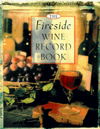 The Fireside Wine Record Book - Fireside
