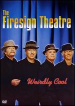The Firesign Theater: Weirdly Cool - Matthew Diamond