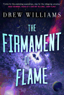 The Firmament of Flame