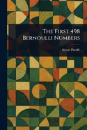 The First 498 Bernoulli Numbers