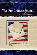 The First Amendment: Select Issues