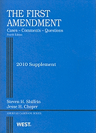 The First Amendment Supplement: Cases-Comments-Questions