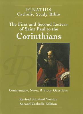 The First and Second Letter of St. Paul to the Corinthians - Hahn, Scott, and Mitch, Curtis