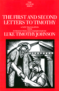 The First and Second Letters to Timothy: A New Translation with Introduction and Commentary