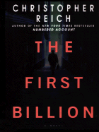 The First Billion - Reich, Christopher