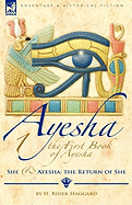 The First Book of Ayesha-She & Ayesha: The Return of She