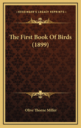 The First Book of Birds (1899)