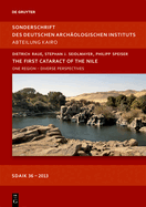 The First Cataract of the Nile: One Region - Diverse Perspectives