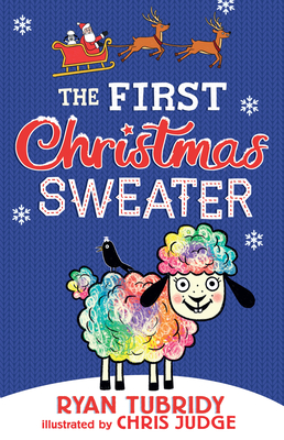 The First Christmas Sweater (and the Sheep Who Changed Everything) - Tubridy, Ryan