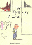 The First Day at School - 