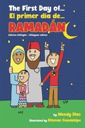 The First Day of Ramadan: El primer da de Ramadn