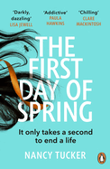 The First Day of Spring: Discover the year's most page-turning thriller