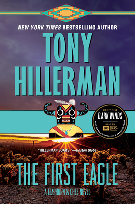 The First Eagle: A Leaphorn and Chee Novel - Hillerman, Tony