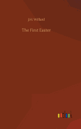 The First Easter