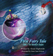 The First Fairy Tale