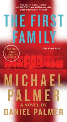 The First Family - Palmer, Michael, and Palmer, Daniel