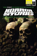 The First Humdrumming Book of Horror Stories: Selected by Ian Alexander Martin