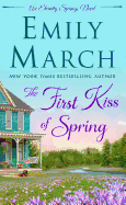 The First Kiss of Spring: An Eternity Springs Novel