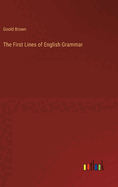 The First Lines of English Grammar