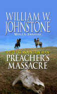 The First Mountain Man: Preacher's Massacre