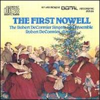The First Nowell - Robert DeCormier Singers