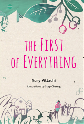 The First Of Everything - Vittachi, Nury, and Cheung, Step (Artist)