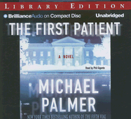 The First Patient - Palmer, Michael, and Gigante, Phil (Read by)