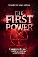 The First Power: The Official Novelization - Mass Market Edition