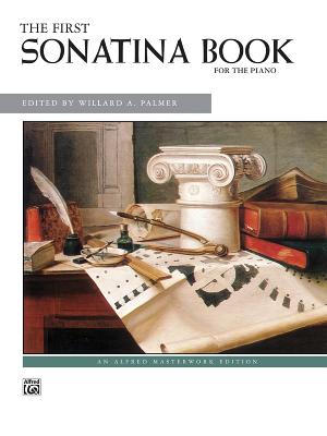 The First Sonatina Book - Palmer, Willard A (Editor)