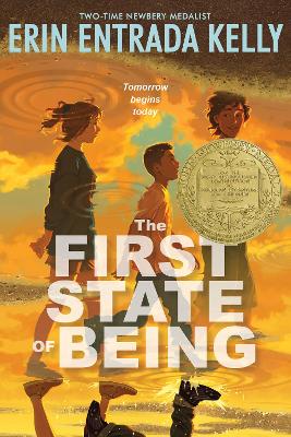 The First State of Being - Kelly, Erin Entrada