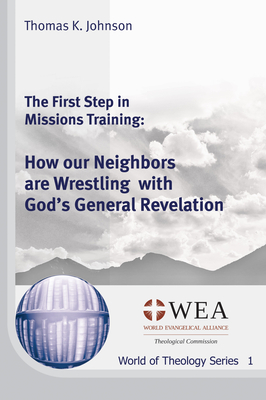 The First Step in Missions Training - Johnson, Thomas K