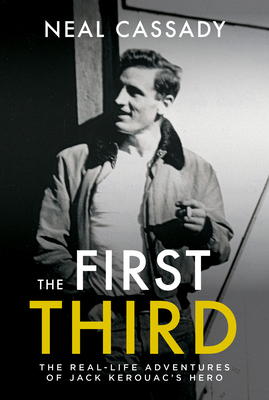 The First Third - Cassady, Neal