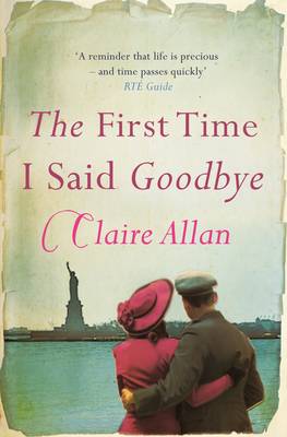 The First Time I Said Goodbye - Allan, Claire