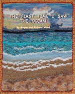 The First Time I Saw The Ocean
