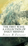 The First Wave: A Collection of Daily Missives